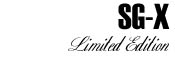 [ SG-X Limited Edition ]